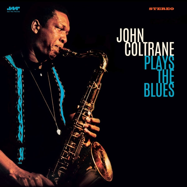 |  Vinyl LP | John Coltrane - Plays the Blues (LP) | Records on Vinyl