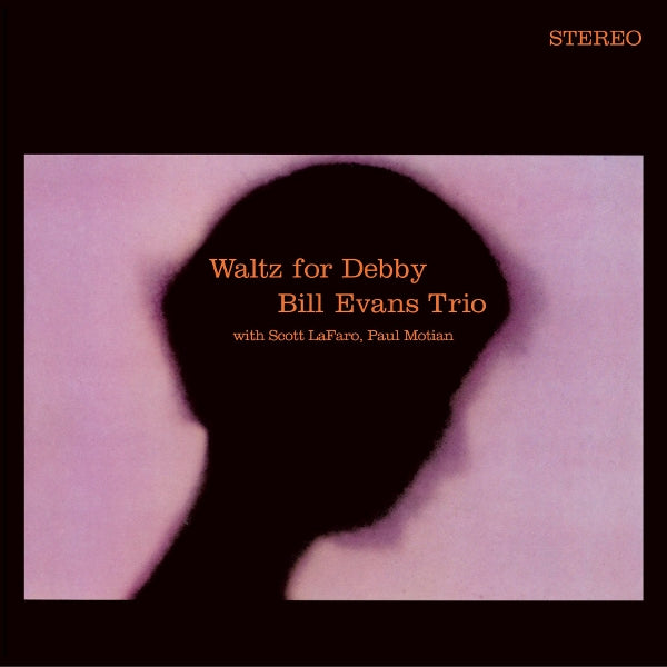 |  Vinyl LP | Bill Evans - Waltz For Debby (LP) | Records on Vinyl