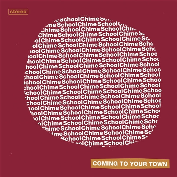 |  7" Single | Chime School - Coming To Your Town (Single) | Records on Vinyl