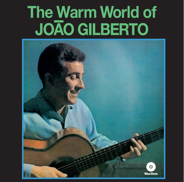 |  Vinyl LP | Joao Gilberto - Warm World (LP) | Records on Vinyl