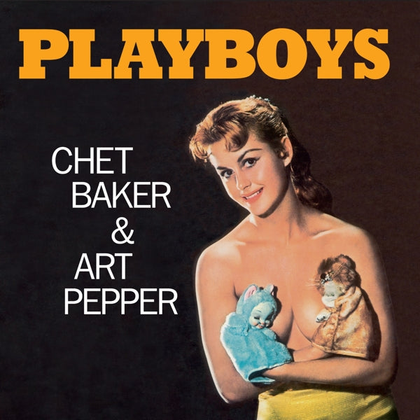|  Vinyl LP | Chet & Art Pepper Baker - Playboys (LP) | Records on Vinyl