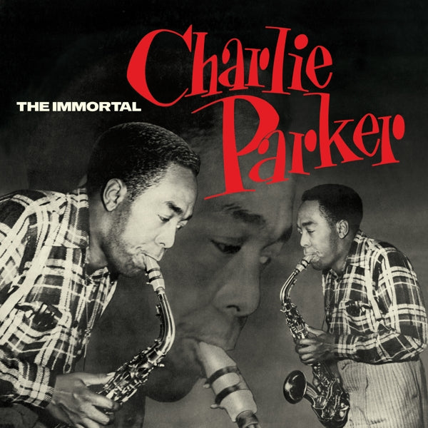 |  Vinyl LP | Charlie Parker - Immortal Charlie Parker (LP) | Records on Vinyl