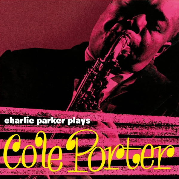 |  Vinyl LP | Charlie Parker - Plays Cole Porter (LP) | Records on Vinyl