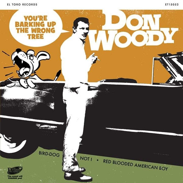 |  7" Single | Don Woody - You're Barking Up the Wrong Tree (Single) | Records on Vinyl