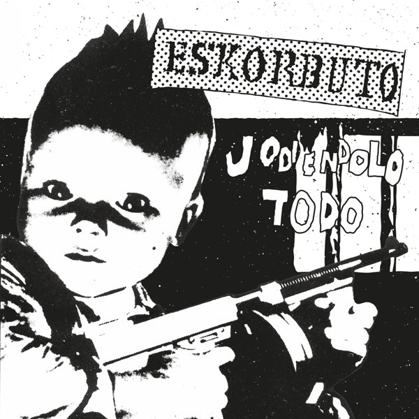 |  Vinyl LP | Eskorbuto - Jodiendolo Todo (LP) | Records on Vinyl