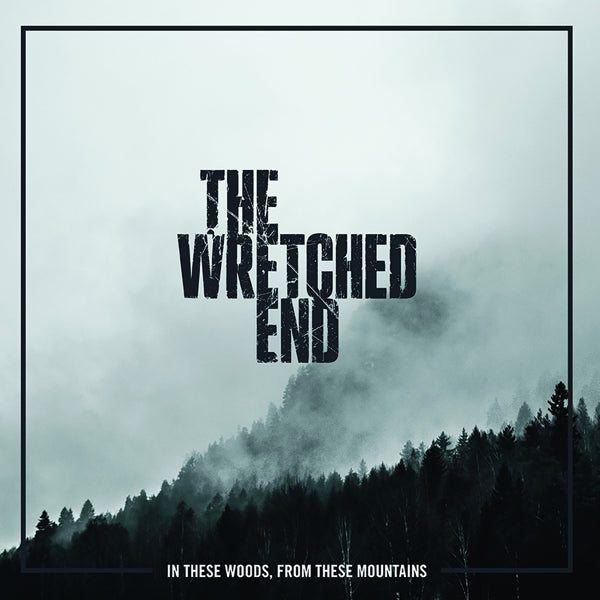 |  Vinyl LP | Wretched End - In These Woods, From These Mountains (LP) | Records on Vinyl