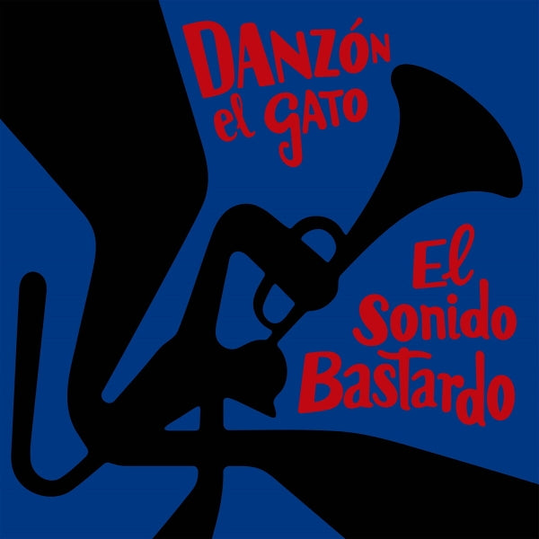 |  Vinyl LP | Danzon El Gato - El Sonido Bastardo (LP) | Records on Vinyl