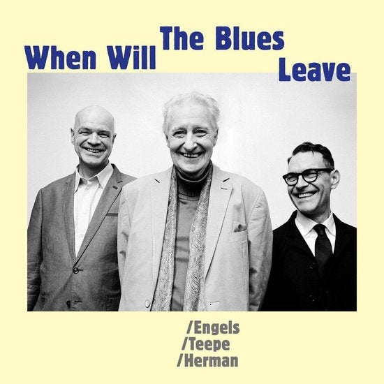 |  12" Single | Engels/Teepe/Herman - When Will the Blues Leave (Single) | Records on Vinyl