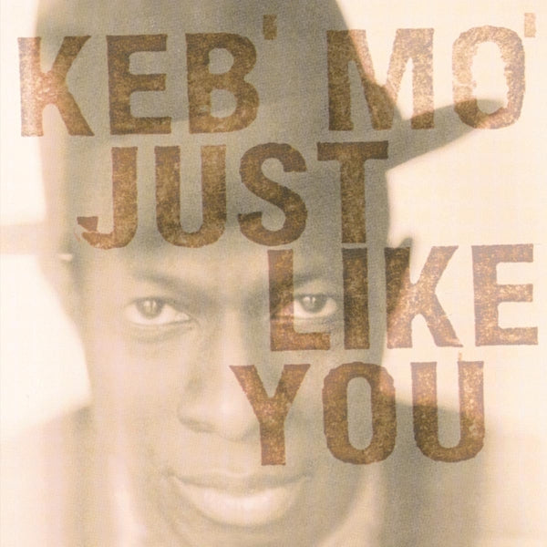 |  Vinyl LP | Keb'mo' - Just Like You (LP) | Records on Vinyl
