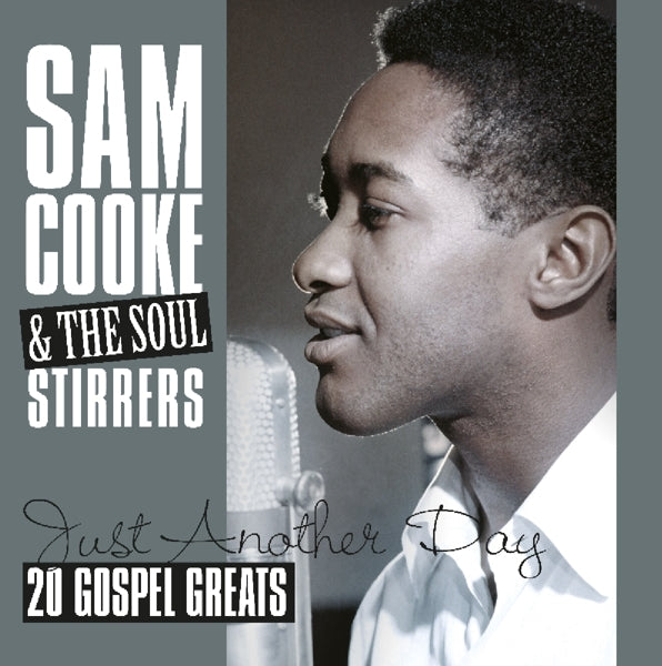 | Vinyl LP | Sam & Soul Stirrers Cooke - Just Another Day - 20 Gospel Greats (LP) | Records on Vinyl