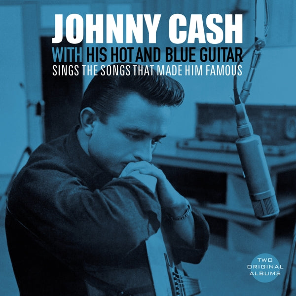 | Vinyl LP | Johnny Cash - With His Hot and Blue Guitar/Sings the Songs That Made Him Famous (LP) | Records on Vinyl