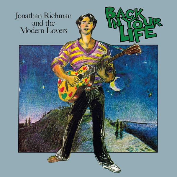 | | Jonathan & Modern Lovers Richman - Back In Your Life (LP) | Records on Vinyl