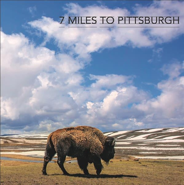 |  Vinyl LP | Seven Miles To Pittsburgh - Seven Miles To Pittsburgh (LP) | Records on Vinyl