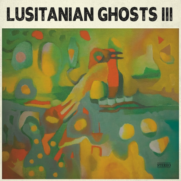|  Vinyl LP | Lusitanian Ghosts - Lusitanian Ghosts Iii (LP) | Records on Vinyl