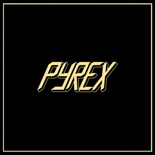 |  Vinyl LP | Pyrex - Pyrex (LP) | Records on Vinyl