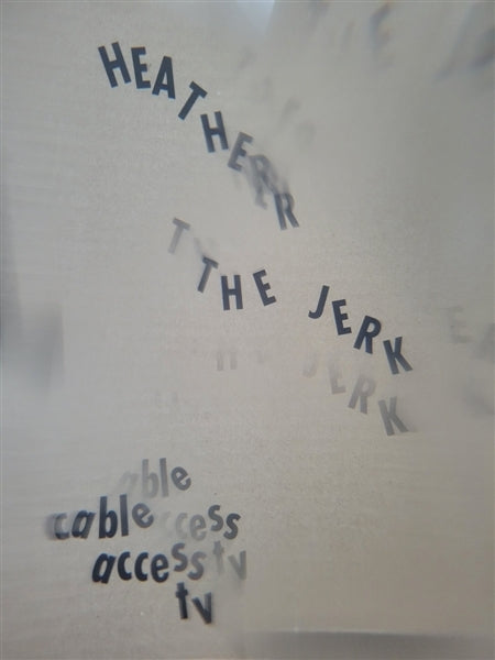 |  Vinyl LP | Heather the Jerk - Cable Access Tv (LP) | Records on Vinyl