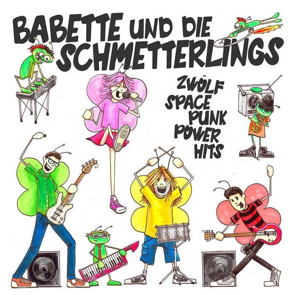 |  Vinyl LP | Babette Und Die Schmetterlings - Zwolf Space Punk Power Hits (LP) | Records on Vinyl