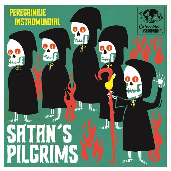 |  7" Single | Satan's Pilgrims - Perefrinaje Instro-Mundial (Single) | Records on Vinyl