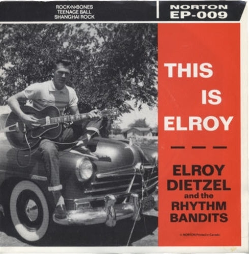 |  7" Single | Elroy Dietzel & the Rhythm Bandits - This is Elroy (Single) | Records on Vinyl
