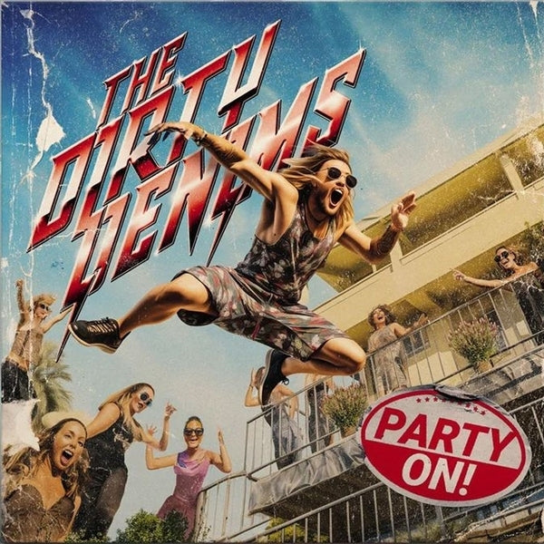 |  Vinyl LP | Dirty Denims - Party On! (LP) | Records on Vinyl