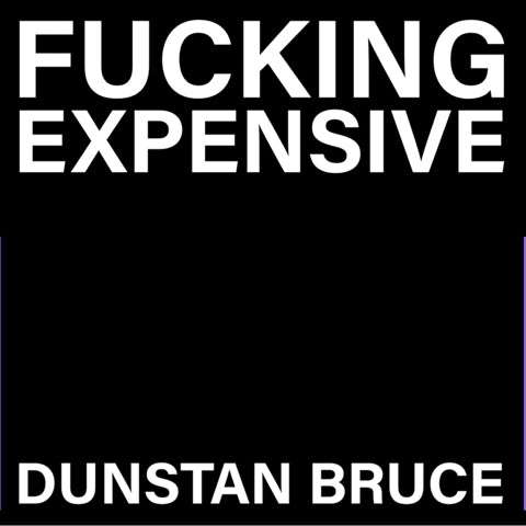 |  7" Single | Dunstan - Fucking Expensive (Single) | Records on Vinyl
