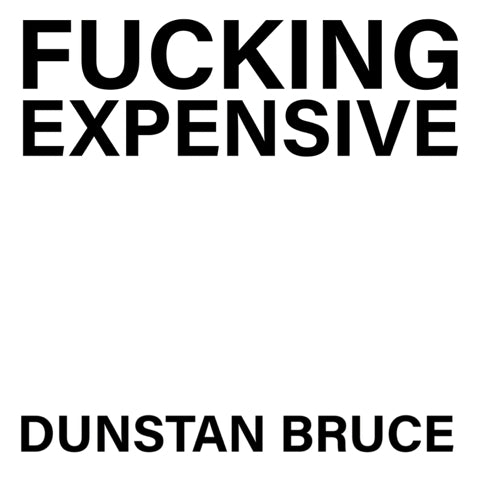 |  7" Single | Dunstan - Fucking Expensive (Single) | Records on Vinyl