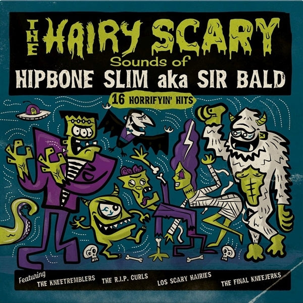 |  Vinyl LP | Hipbone Slim Aka Sir Bald - The Hairy Scary Sounds of... (LP) | Records on Vinyl