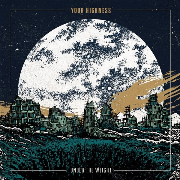 |  Vinyl LP | Your Highness - Under the Weight (LP) | Records on Vinyl