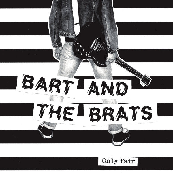 |  7" Single | Bart and the Brats - Only Fair (Single) | Records on Vinyl