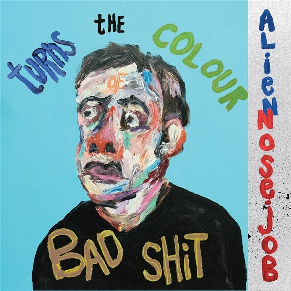 |  Vinyl LP | Alien Nosejob - Turns the Colour of Bad Shit (LP) | Records on Vinyl