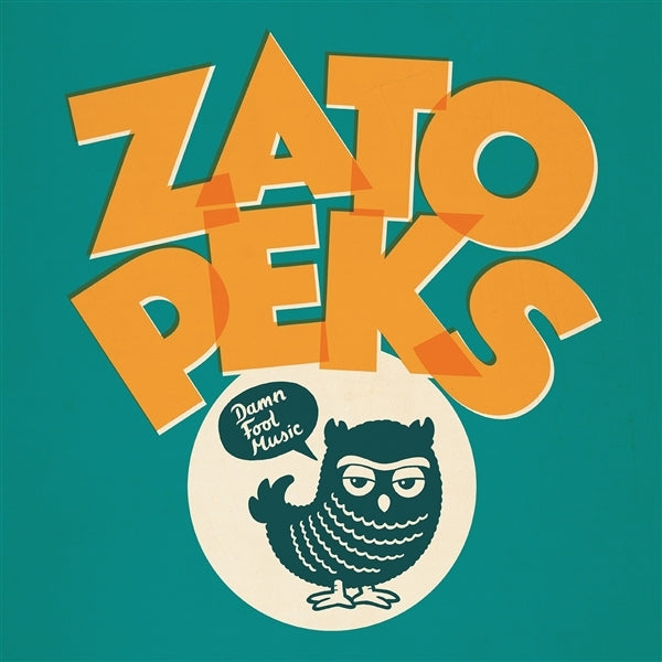 |  Vinyl LP | Zatopeks - Damn Fool Music (LP) | Records on Vinyl