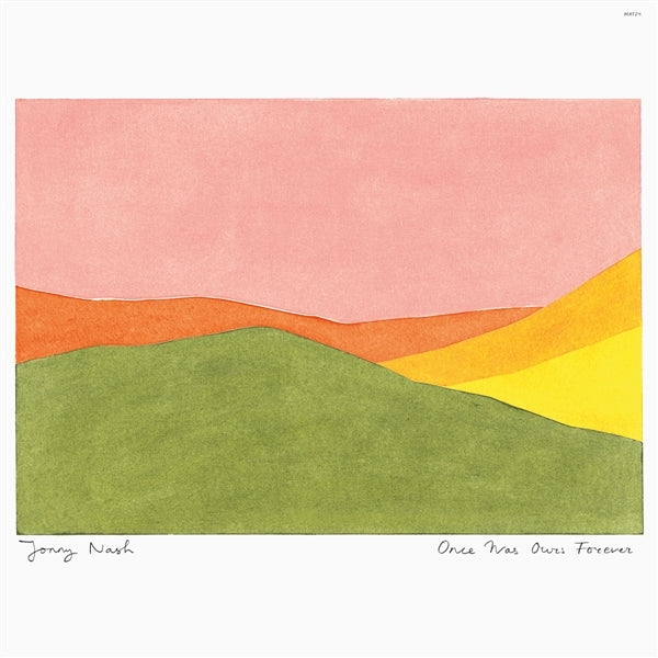 |  Vinyl LP | Jonny Nash - Once Was Ours Forever (LP) | Records on Vinyl