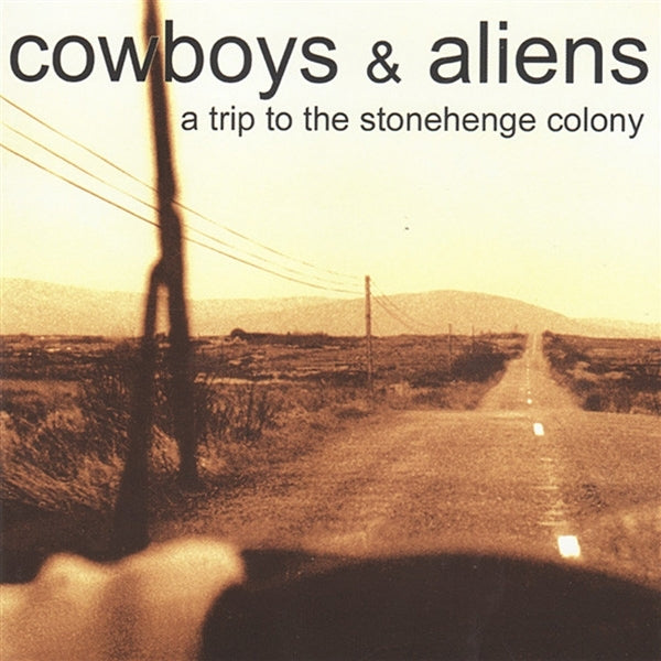 |  Vinyl LP | Cowboys & Aliens - A Trip To the Stonehenge Colony (LP) | Records on Vinyl
