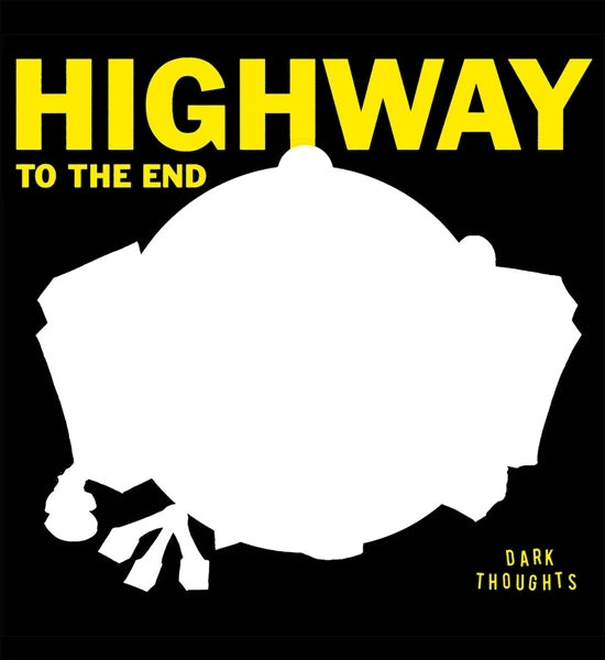 |  Vinyl LP | Dark Thoughts - Highway To the End (LP) | Records on Vinyl