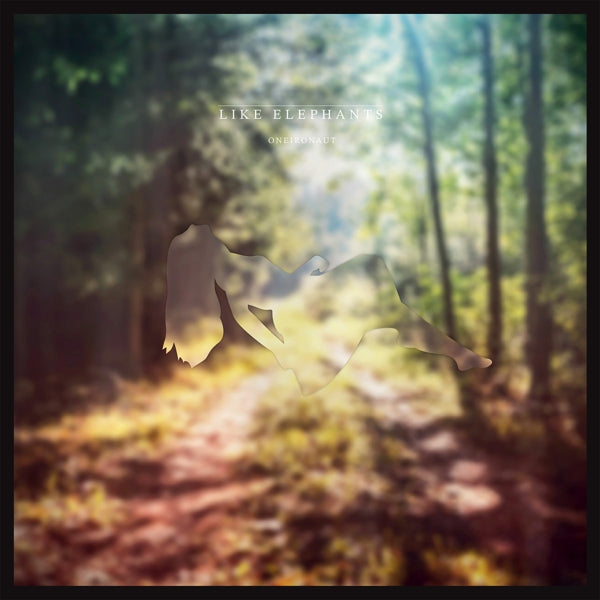 |   | Like Elephants - Oneironaut (LP) | Records on Vinyl