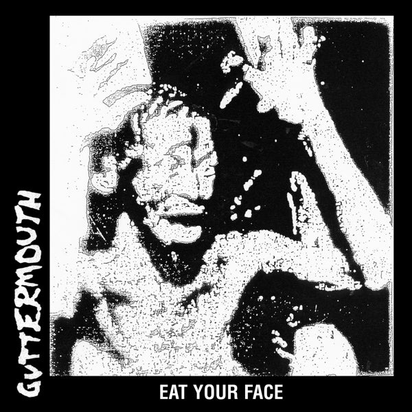 |  Vinyl LP | Guttermouth - Eat Your Face (LP) | Records on Vinyl