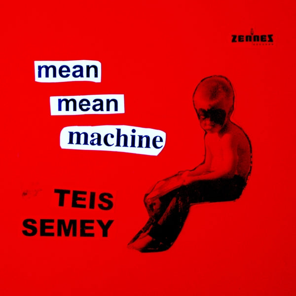 |  Vinyl LP | Teis Semey - Mean Mean Machine (LP) | Records on Vinyl