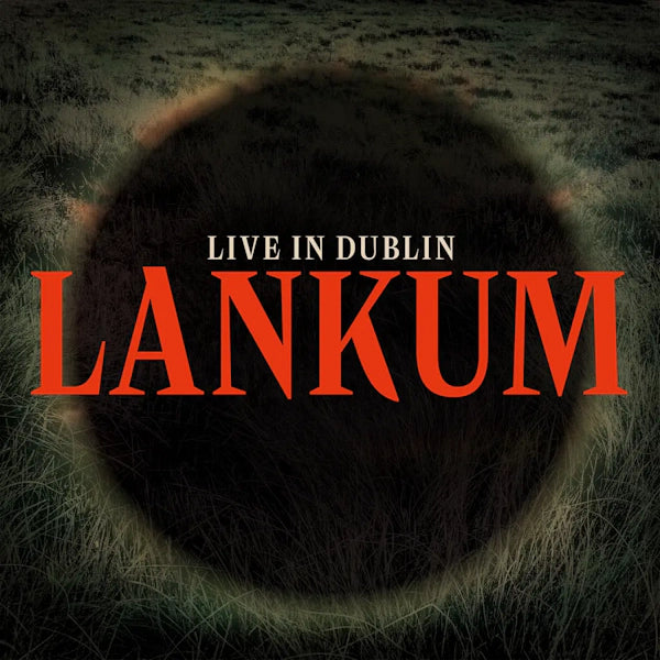 |  Vinyl LP | Lankum - Live In Dublin (LP) | Records on Vinyl