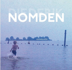 | Vinyl LP | Nomden - Sooner/Later (LP) | Records on Vinyl