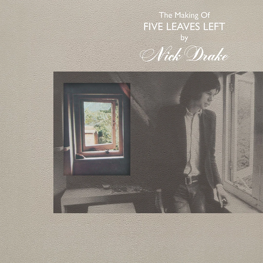|  Vinyl LP | Nick Drake - The Making of Five Leaves Left (4 LPs) | Records on Vinyl