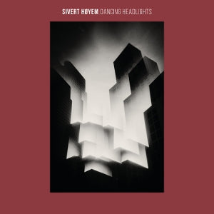 |  Vinyl LP | Sivert Hoyem - Dancing Headlights (LP) | Records on Vinyl