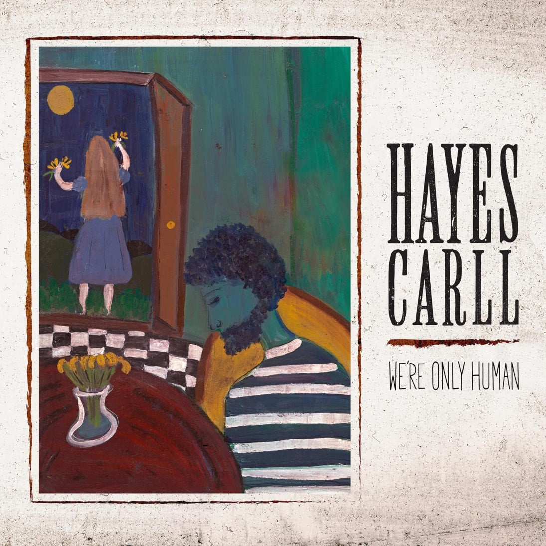 |  Vinyl LP | Hayes Carll - We're Only Human (LP) | Records on Vinyl