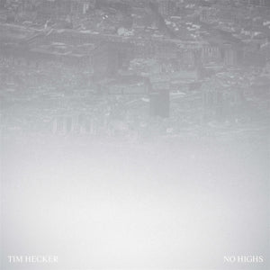 |  Vinyl LP | Tim Hecker - No Highs (2 LPs) | Records on Vinyl