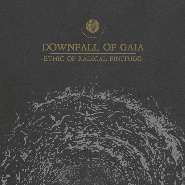 |  Vinyl LP | Downfall of Gaia - Ethic of Radical Finitude (LP) | Records on Vinyl