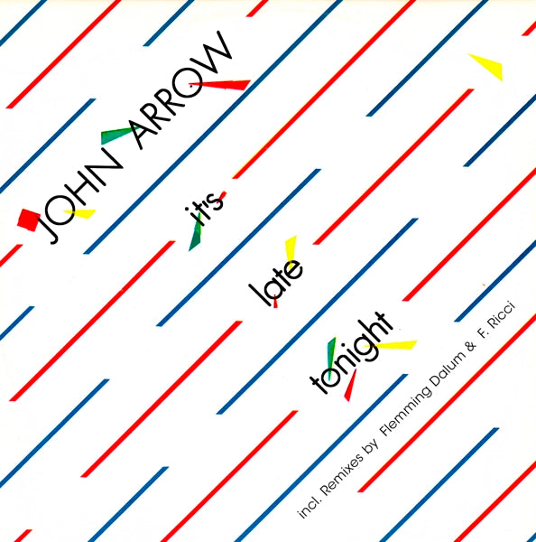 John Arrow - It's Late Tonight |  12" Single | John Arrow - It's Late Tonight (Single) | Records on Vinyl