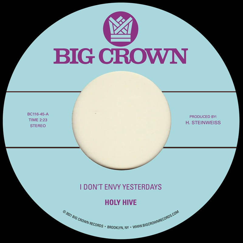 Holy Hive - I Don't Envy.. |  7" Single | Holy Hive - I Don't Envy Yesterdays / Color It Easy (Single) | Records on Vinyl