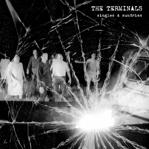 Terminals - Singles & Sundries |  Vinyl LP | Terminals - Singles & Sundries (LP) | Records on Vinyl