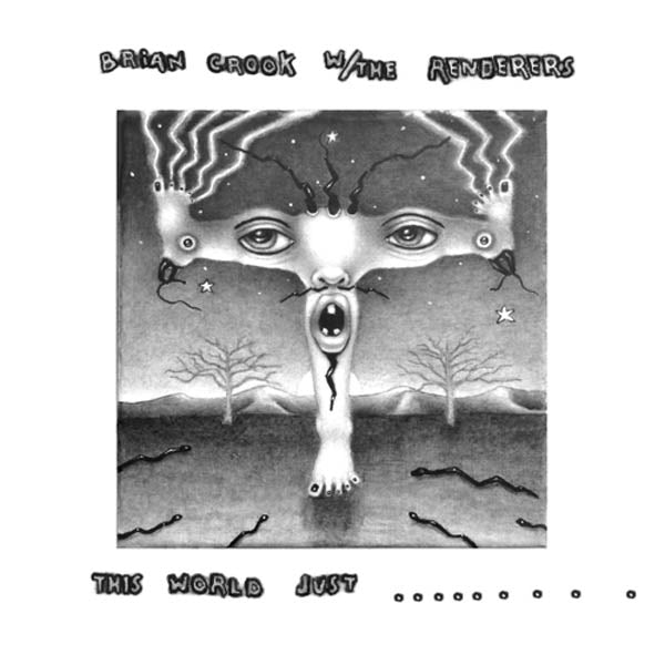 Brian Crook & The Render - This World Just Eats Me.. |  Vinyl LP | Brian & the Renderers Crook - This World Just Eats Me Up Alive (LP) | Records on Vinyl