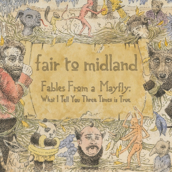 | Vinyl LP | Fair To Midland - Fables From a Mayfly: What I Tell You Three Times is True (2 LPs) | Records on Vinyl