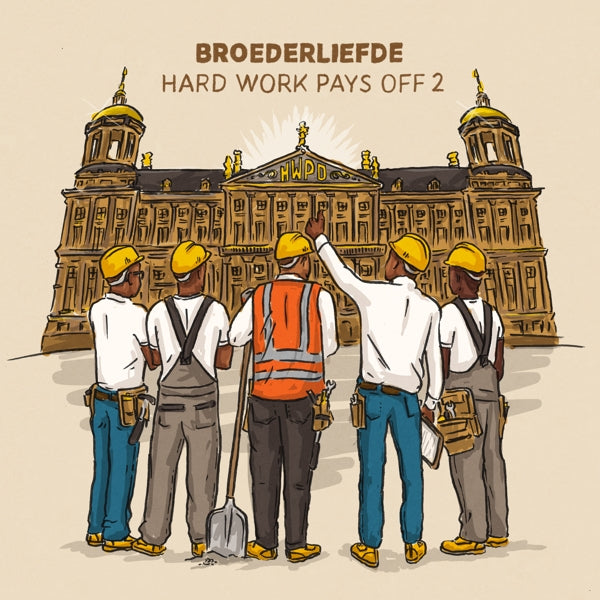 |  Vinyl LP | Broederliefde - Hard Work Pays Off 2 (2 LPs) | Records on Vinyl